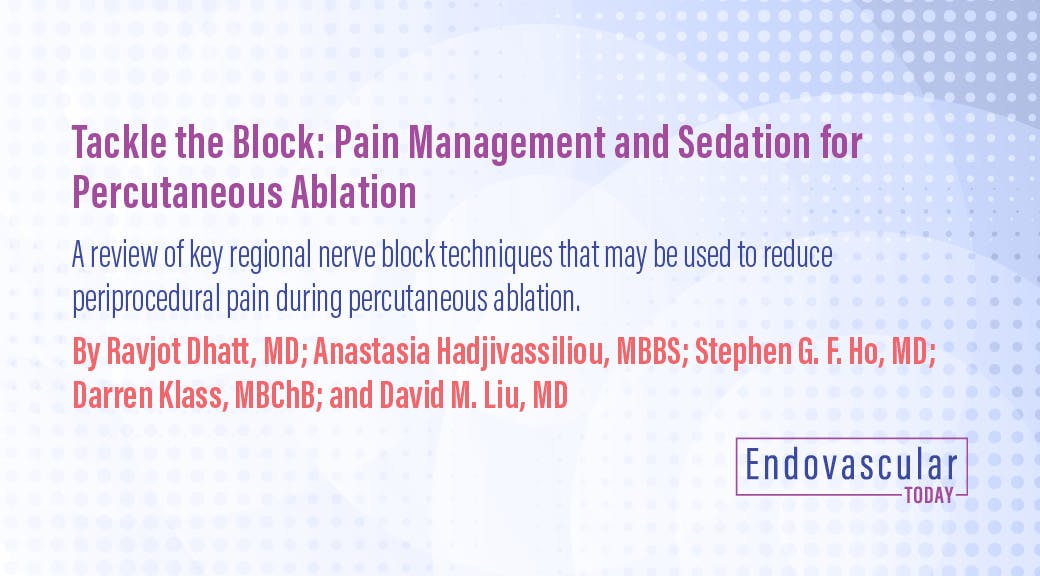 Tackle the Block Pain Management and Sedation for Percutaneous